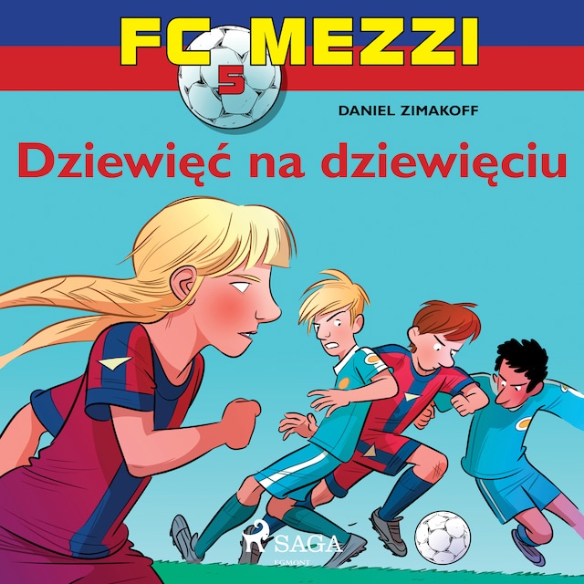 Book cover for FC Mezzi 5 - Dziewięć na dziewięciu