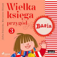 Wielka księga przygód 3 - Basia