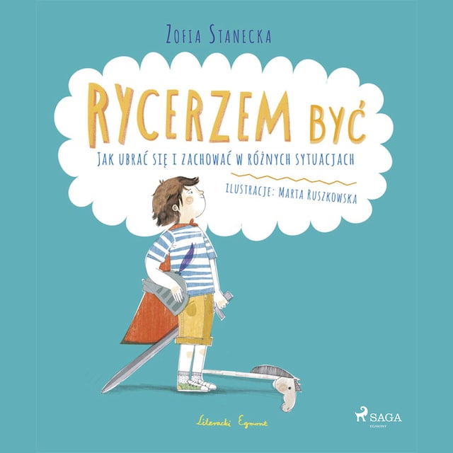 Copertina del libro per Rycerzem być - Jak ubrać się i zachować w różnych sytuacjach