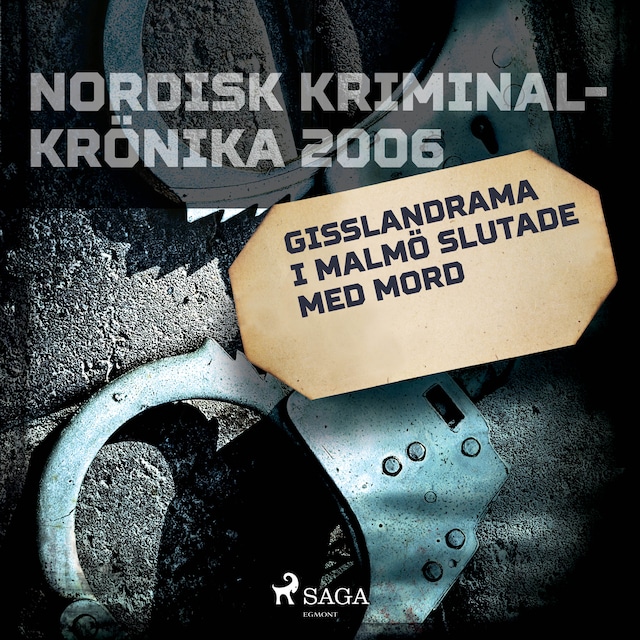 Couverture de livre pour Gisslandrama i Malmö slutade med mord