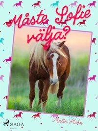 Måste Sofie välja?