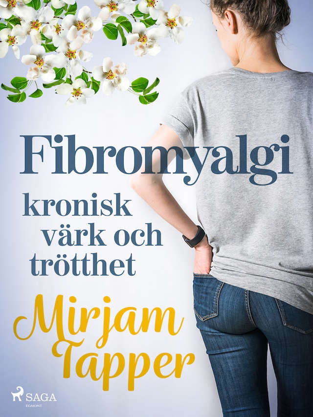 Kirjankansi teokselle Fibromyalgi - kronisk värk och trötthet