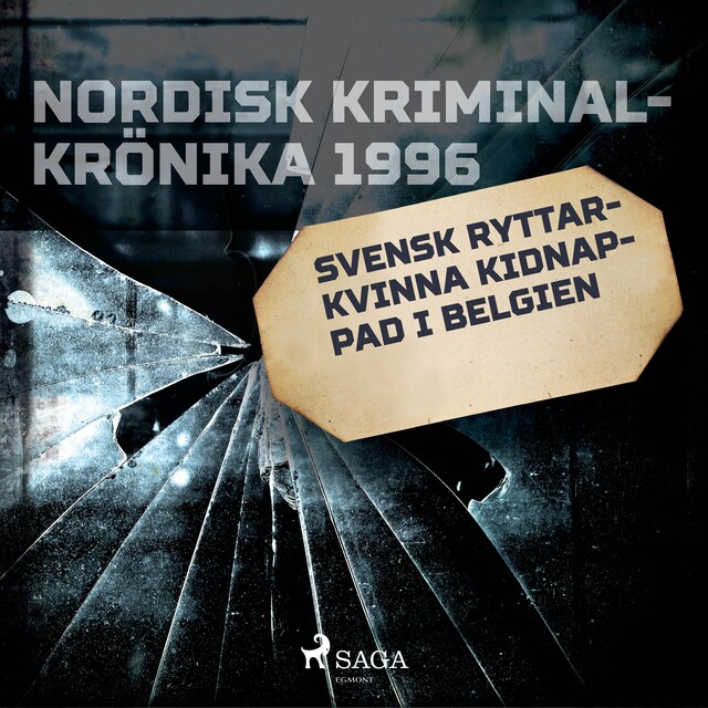 Book cover for Svensk ryttarkvinna kidnappad i Belgien