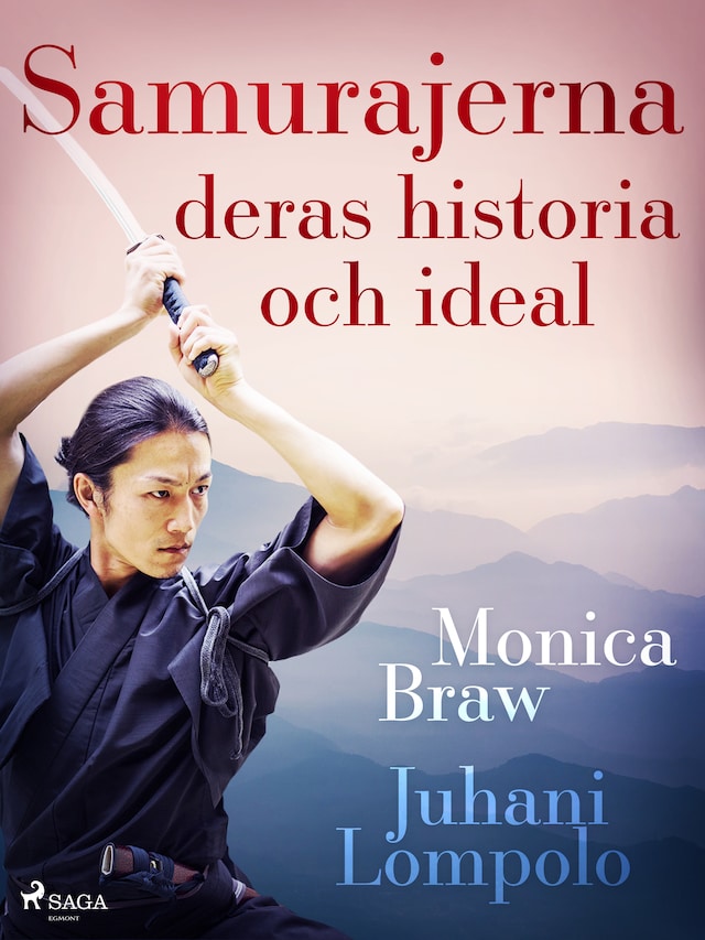 Samurajerna: deras historia och ideal