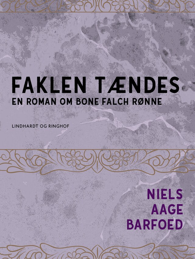 Bogomslag for Faklen tændes – En roman om Bone Falch Rønne