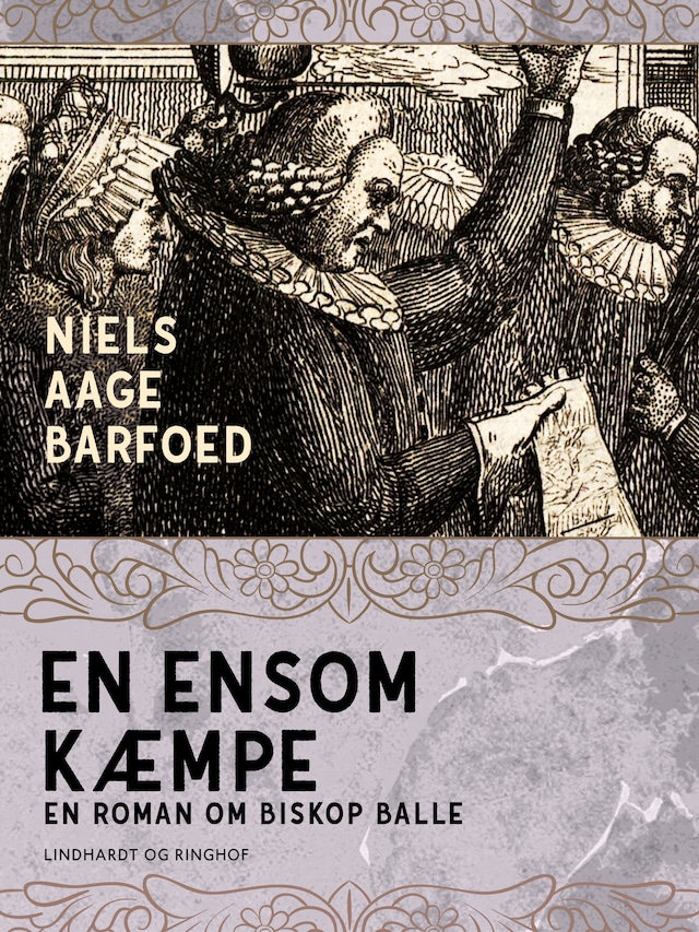 Kirjankansi teokselle En ensom Kæmpe – En roman om Biskop Balle