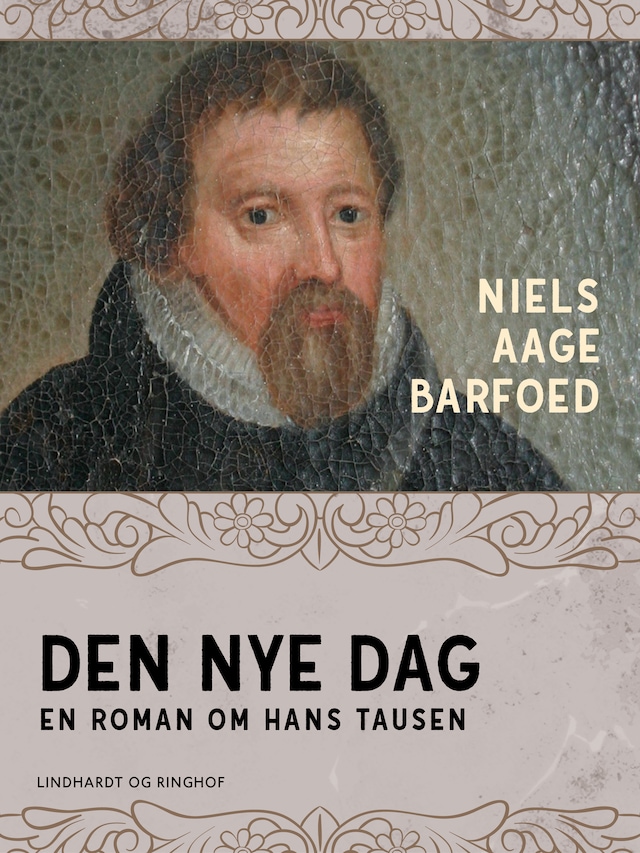 Book cover for Den nye dag – En roman om Hans Tausen