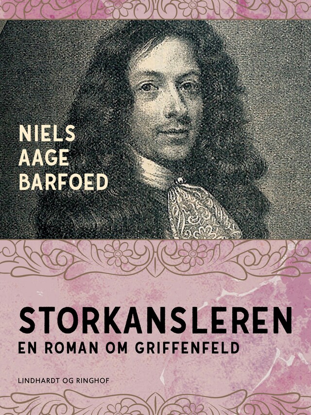 Bogomslag for Storkansleren - En roman om Griffenfeld