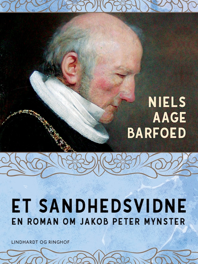 Book cover for Et sandhedsvidne – En roman om Jakob Peter Mynster