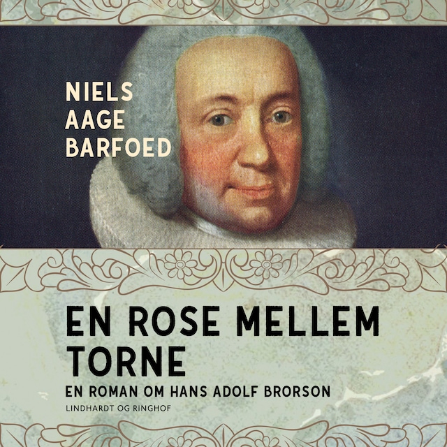 Bogomslag for En rose mellem torne - En roman om Hans Adolf Brorson