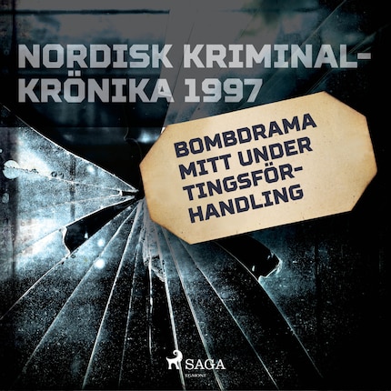 Bombdrama mitt under tingsförhandling bookCoverFor