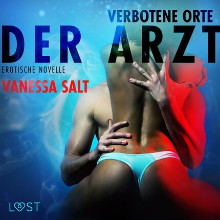 Verbotene Orte - Der Arzt: Erotische Novelle bookCoverFor