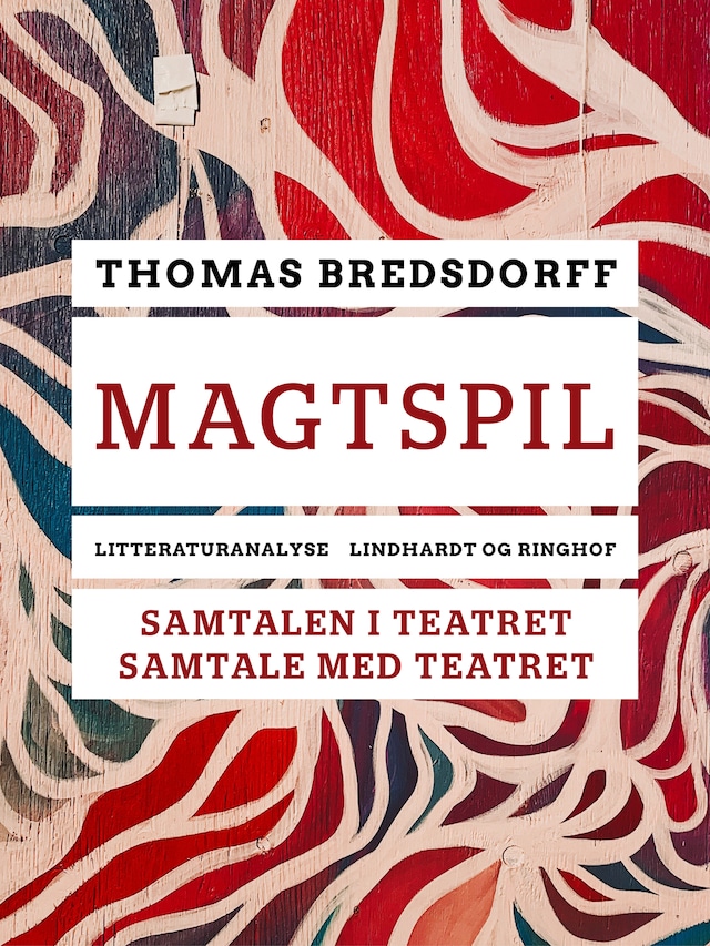 Bogomslag for Magtspil. Samtalen i teatret - samtale med teatret