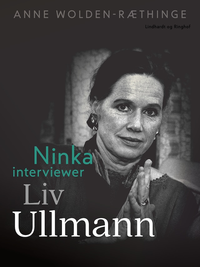 Bogomslag for Ninka interviewer Liv Ullmann