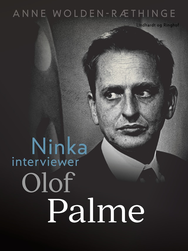 Bogomslag for Ninka interviewer Olof Palme