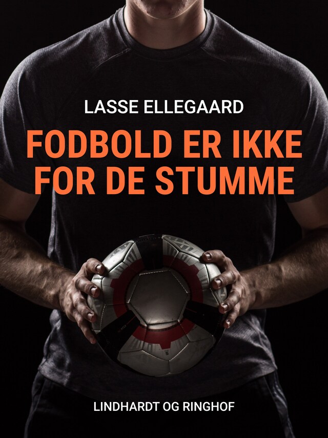 Bogomslag for Fodbold er ikke for de stumme