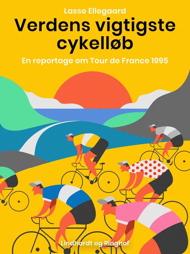 Bogomslag for Verdens vigtigste cykelløb. En reportage om Tour de France 1995