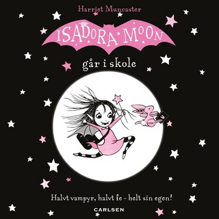 Isadora Moon går i skole (1) lydbog