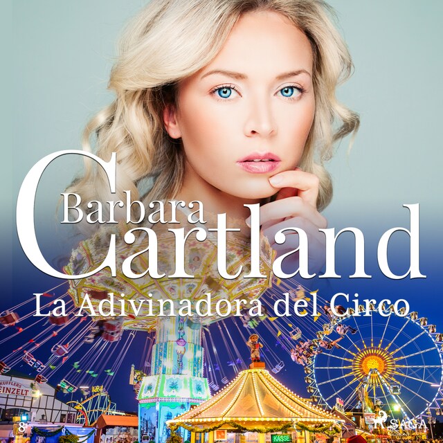 Couverture de livre pour La Adivinadora del Circo (La Colección Eterna de Barbara Cartland 8)