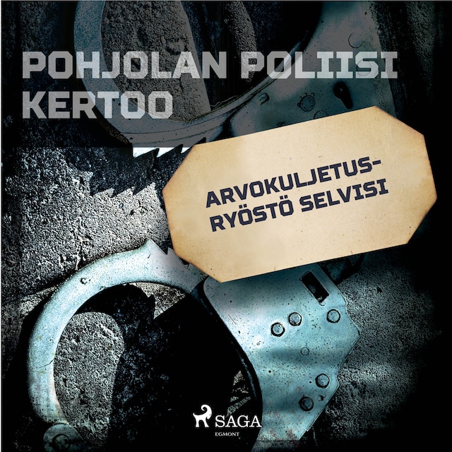 Book cover for Arvokuljetusryöstö selvisi