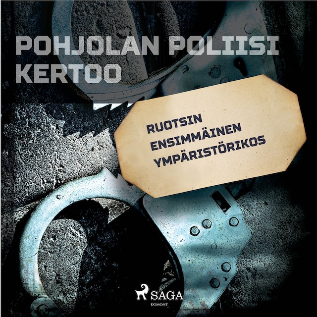 Copertina del libro per Ruotsin ensimmäinen ympäristörikos