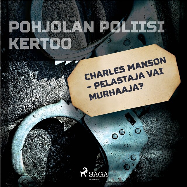 Couverture de livre pour Charles Manson – pelastaja vai murhaaja?