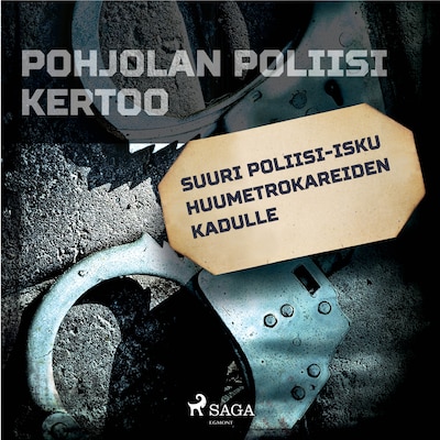Suuri poliisi-isku huumetrokareiden kadulle