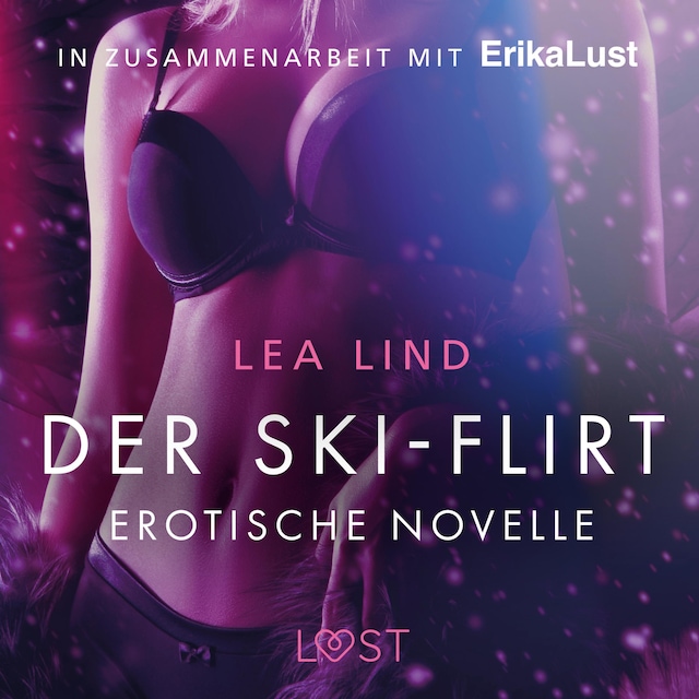 Der Ski-Flirt: Erotische Novelle (Ungekürzt)