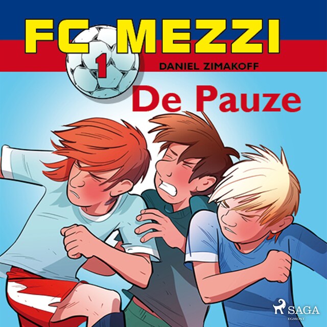 Boekomslag van FC Mezzi 1 - De Pauze