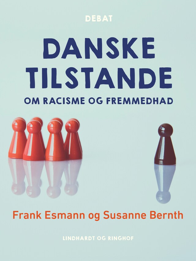 Bogomslag for Danske tilstande. Om racisme og fremmedhad