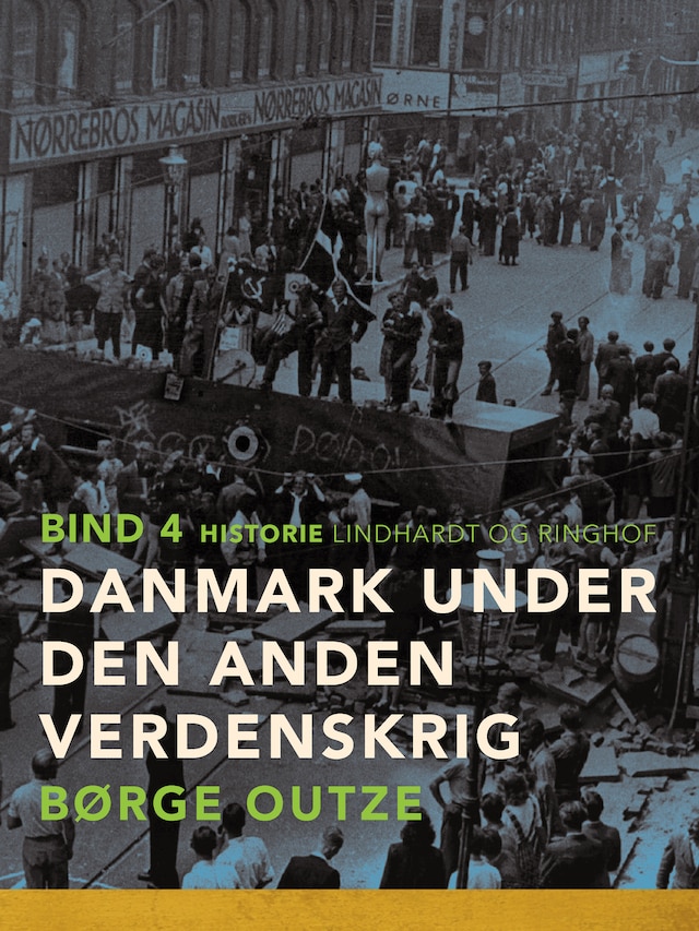 Danmark under den anden verdenskrig. Bind 4