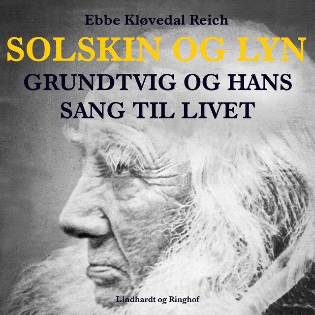 Bogomslag for Solskin og lyn: Grundtvig og hans sang til livet