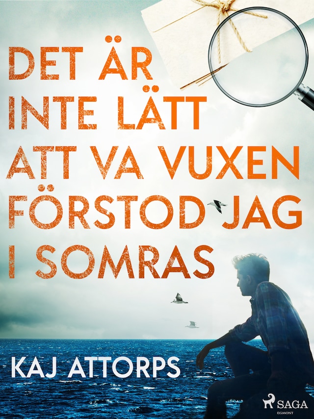 Buchcover für Det är inte lätt att va vuxen, förstod jag i somras