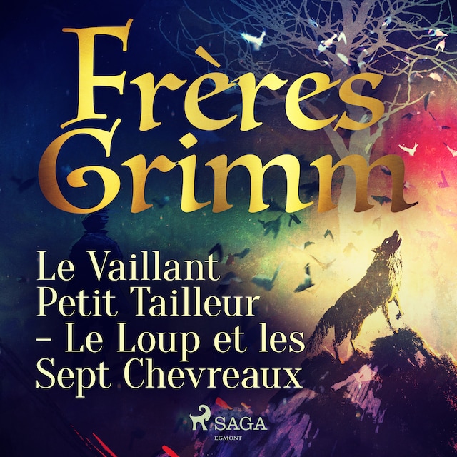 Book cover for Le Vaillant Petit Tailleur - Le Loup et les Sept Chevreaux