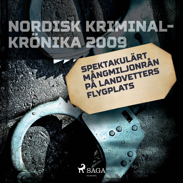 Book cover for Spektakulärt mångmiljonrån på Landvetters flygplats