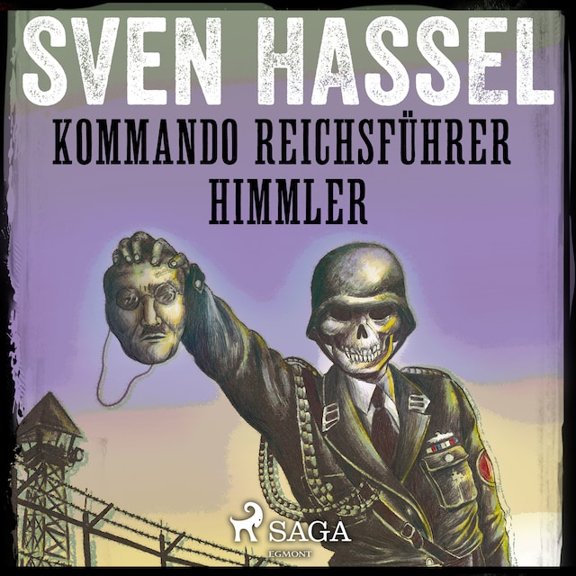 Boekomslag van Kommando Reichsführer Himmler