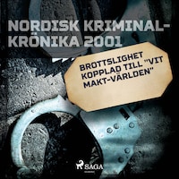 Brottslighet kopplad till "vit makt-världen"