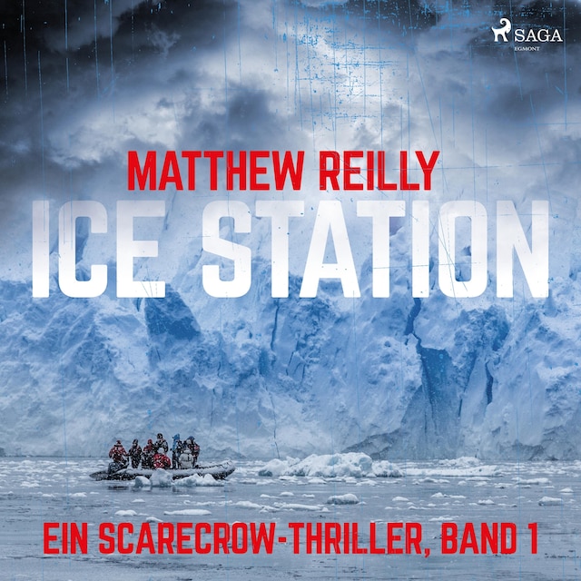 Book cover for Ice Station: Thriller (Ein Scarecrow-Thriller, Band 1)