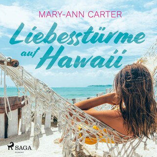 Liebesstürme auf Hawaii (Ungekürzt) als Hörbuch