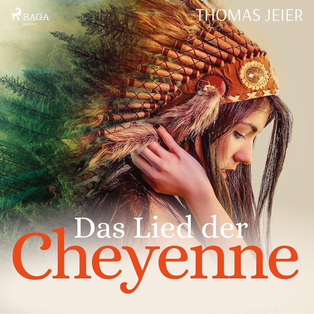 Boekomslag van Das Lied der Cheyenne (Ungekürzt)