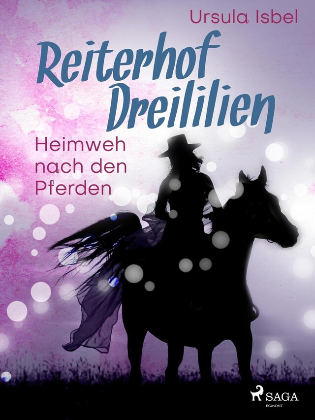 Couverture de livre pour Reiterhof Dreililien 7 - Heimweh nach den Pferden