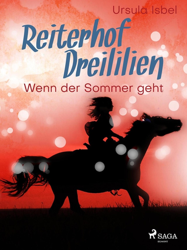 Book cover for Reiterhof Dreililien 8 - Wenn der Sommer geht