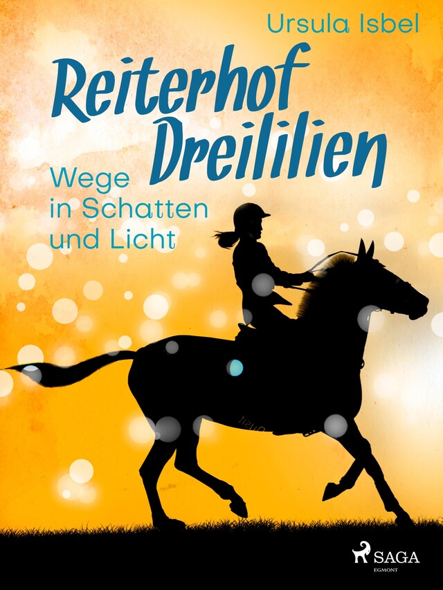 Book cover for Reiterhof Dreililien 10 - Wege in Schatten und Licht