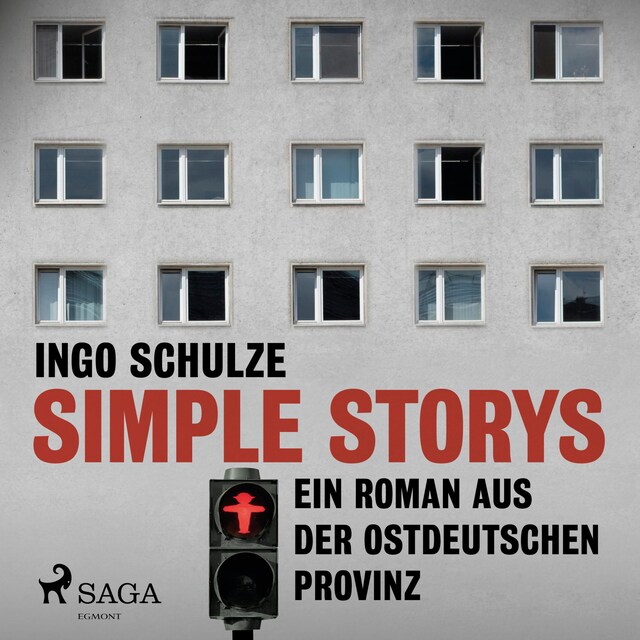 Copertina del libro per Simple Storys - Ein Roman aus der ostdeutschen Provinz (Ungekürzt)