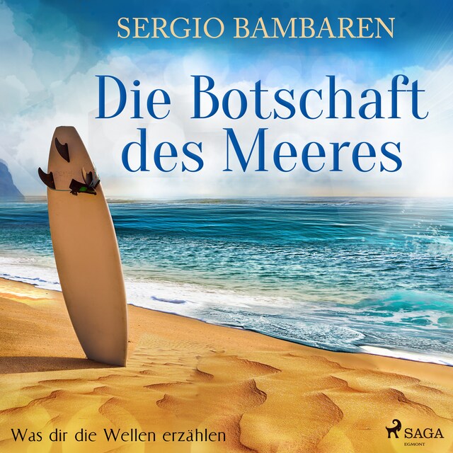Book cover for Die Botschaft des Meeres - Was dir die Wellen erzählen