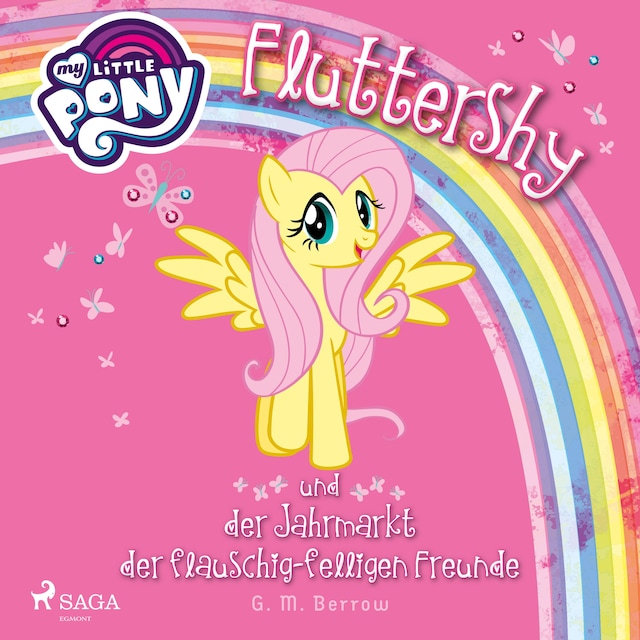 Book cover for My Little Pony - Fluttershy und der Jahrmarkt der flauschig-felligen Freunde (Ungekürzt)