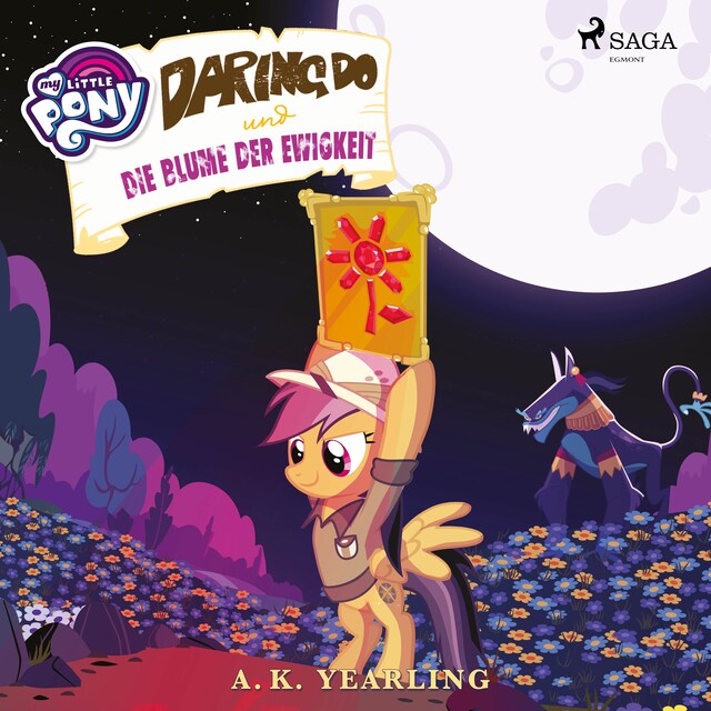 Book cover for My Little Pony - Daring Do und die Blume der Ewigkeit