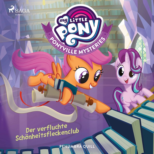 Couverture de livre pour My Little Pony - Ponyville Mysteries - Der verfluchte Schönheitsfleckenclub