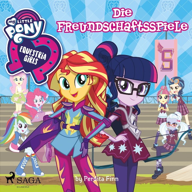 Book cover for My Little Pony - Equestria Girls - Die Freundschaftsspiele