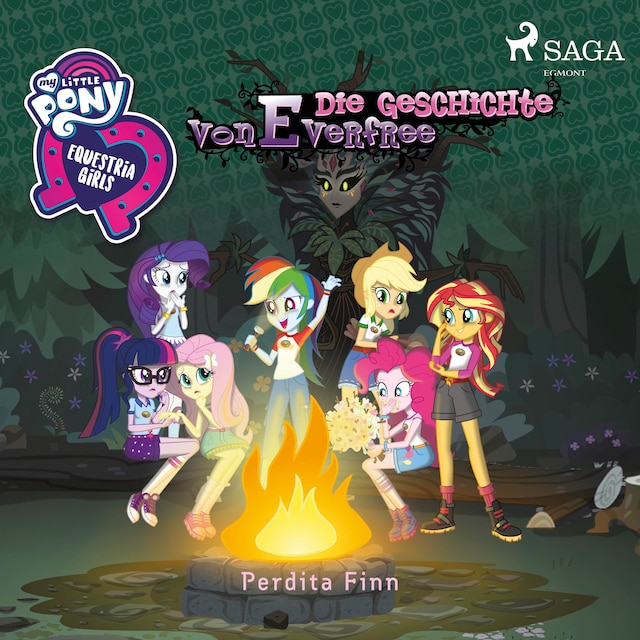 Book cover for My Little Pony - Equestria Girls - Die Geschichte von Everfree